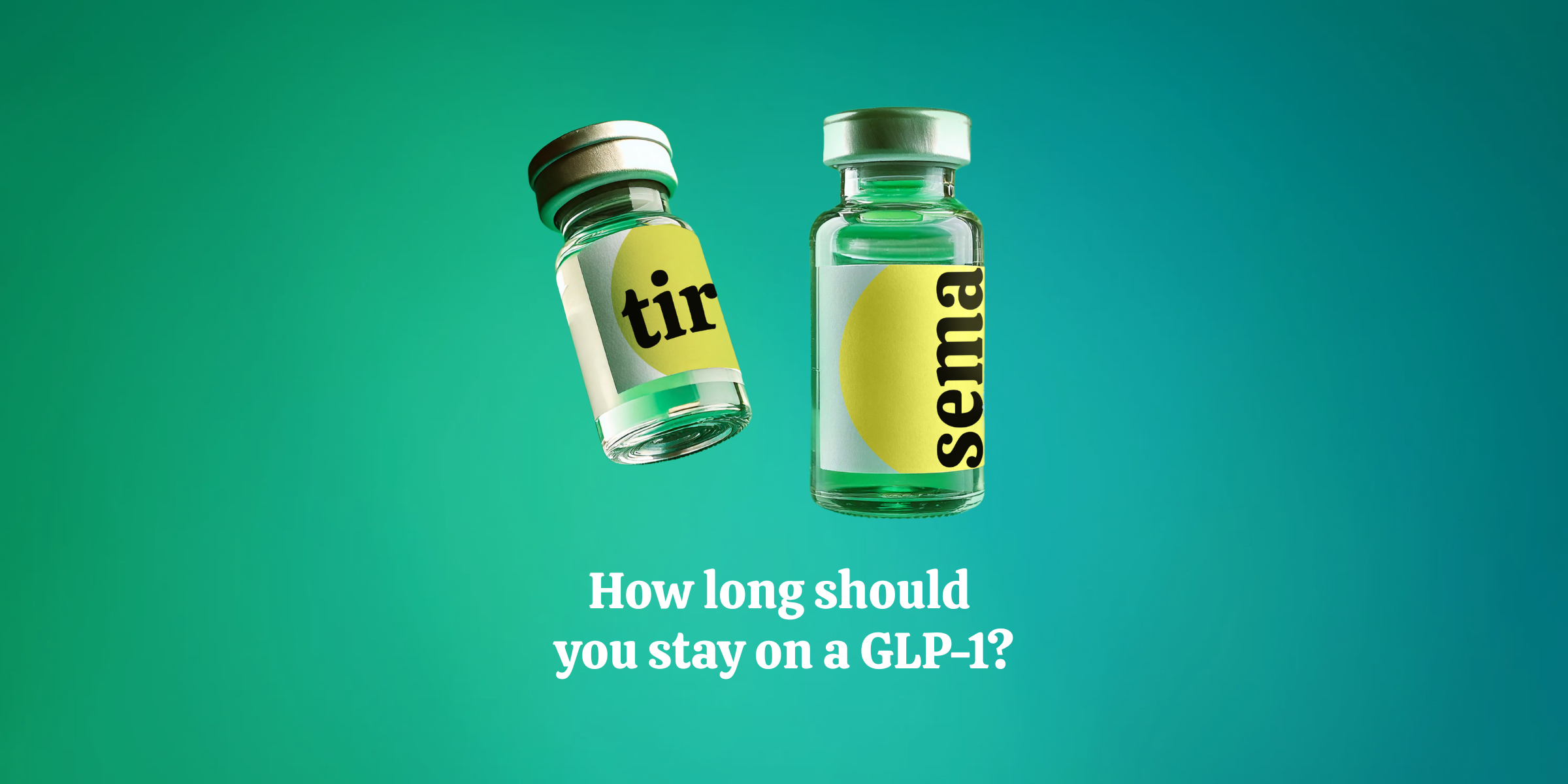 how long should you be on a glp 1 GLP-1 Diet: Understanding How GLP-1 Meds Affect Hunger